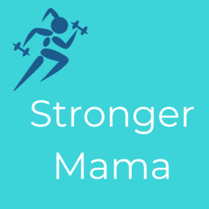 Stronger Mama